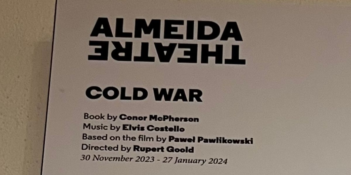 Cold War at the Almeida is an ambitious piece of drama - if flat at