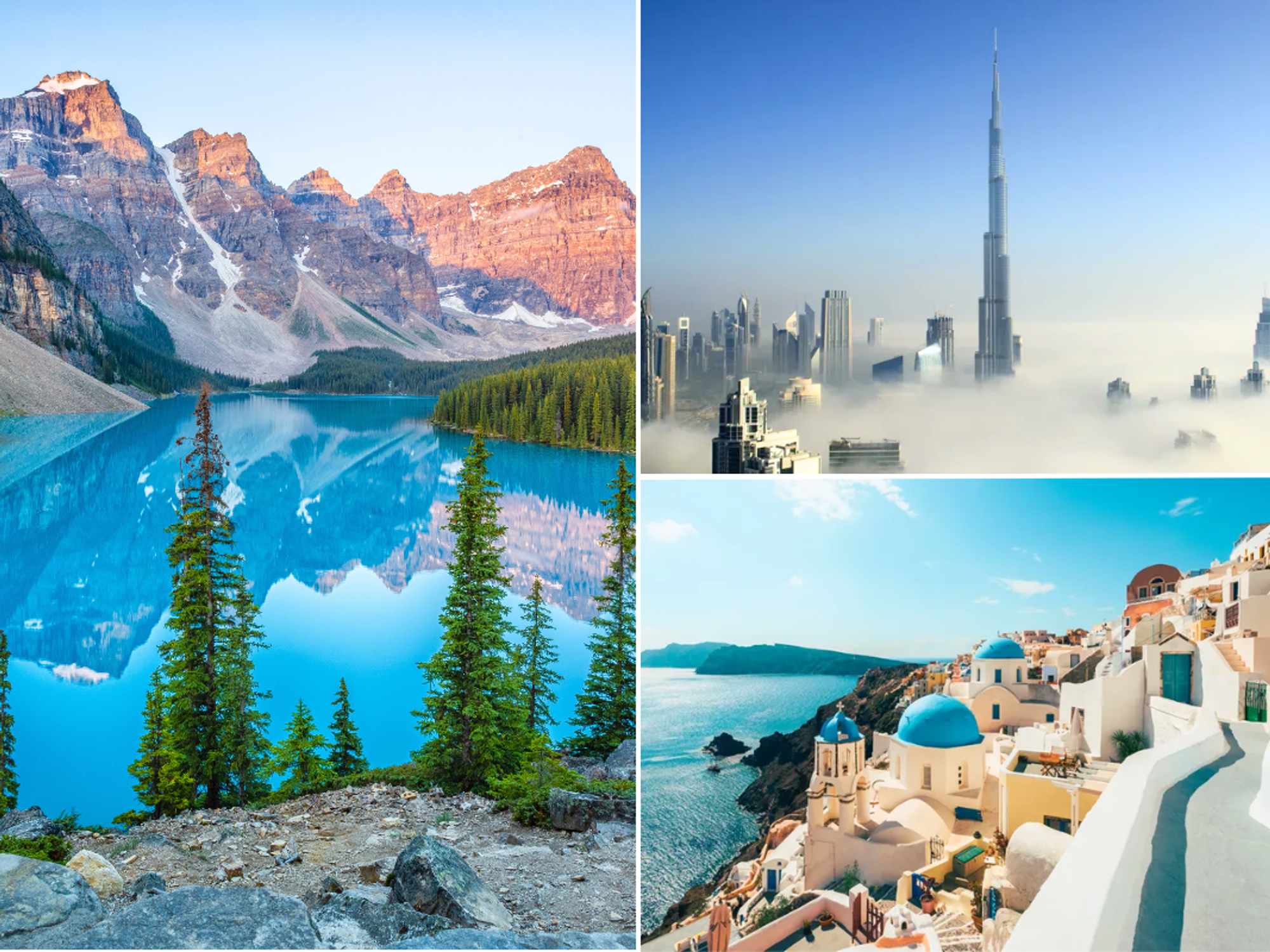 Banff National Park, Canada, Rocky Mountains / Burj Khalifa, Dubai / Santorini, Greece