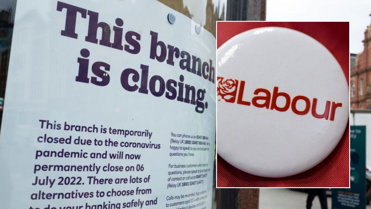 Bank branch closed and Labour badge