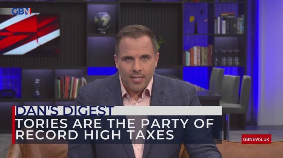 Dan Wootton: The Tories are now the party of record high taxes