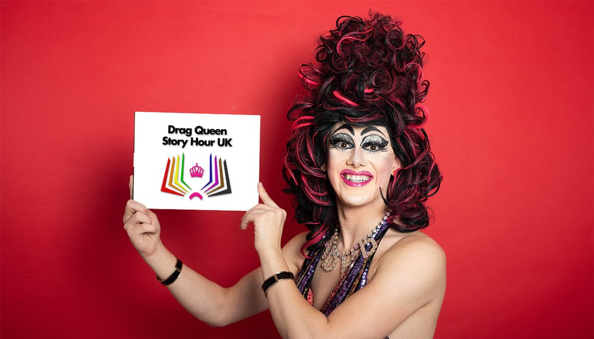 Drag Queen Story Hour is being held up and down the UK