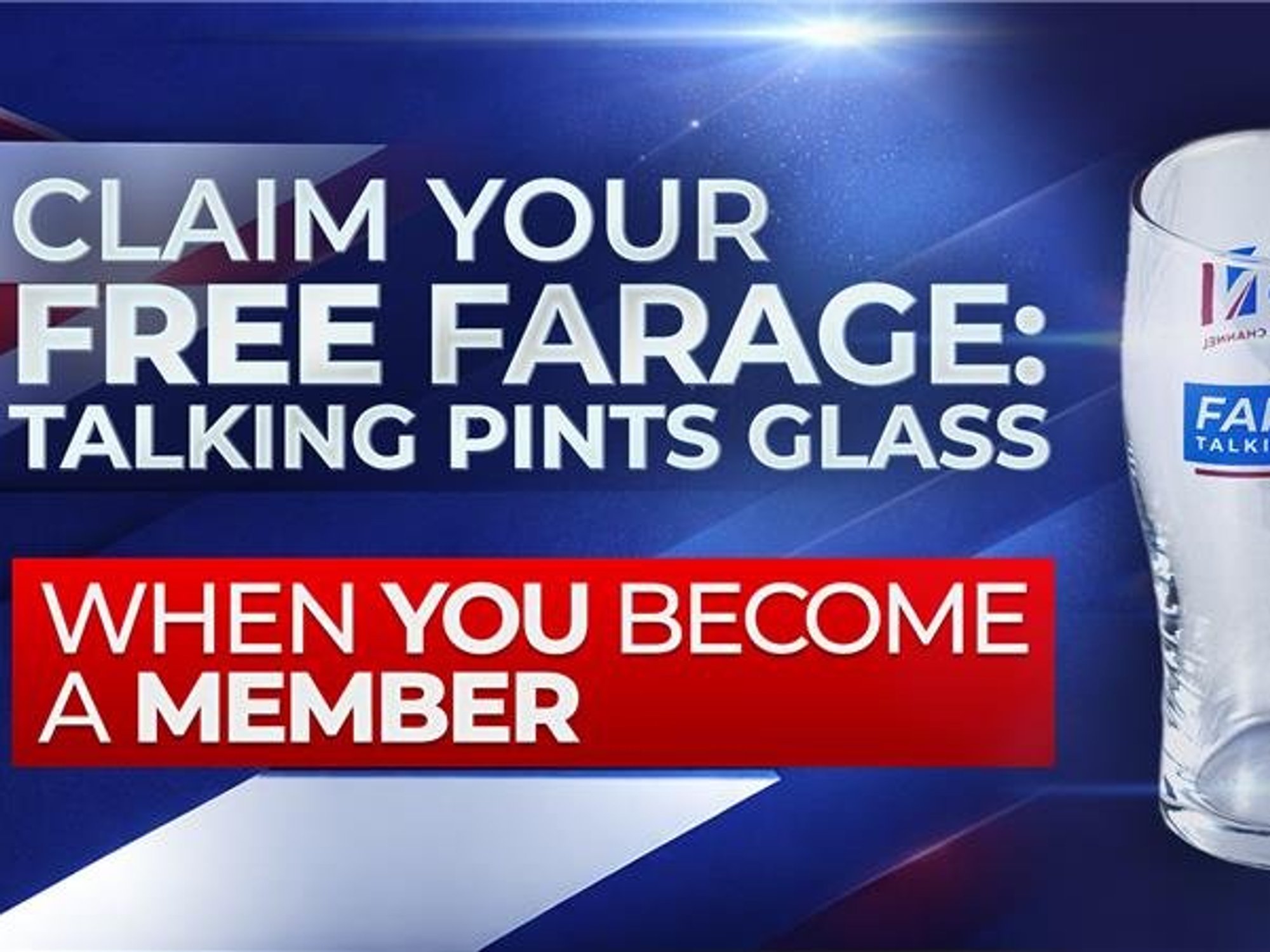 EXCLUSIVE OFFER: Become a GB News Member and get a free Farage: Talking Pints Glass