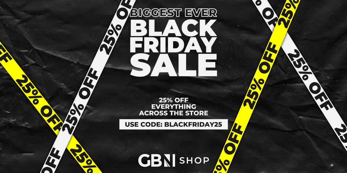 NextImg:Our biggest-ever Black Friday sale has started! Get 25% off EVERYTHING in GBN Shop, and that's just the start