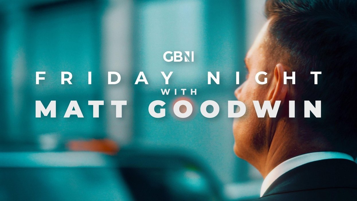 Friday Night with Matt Goodwin - Friday 22nd May 2026