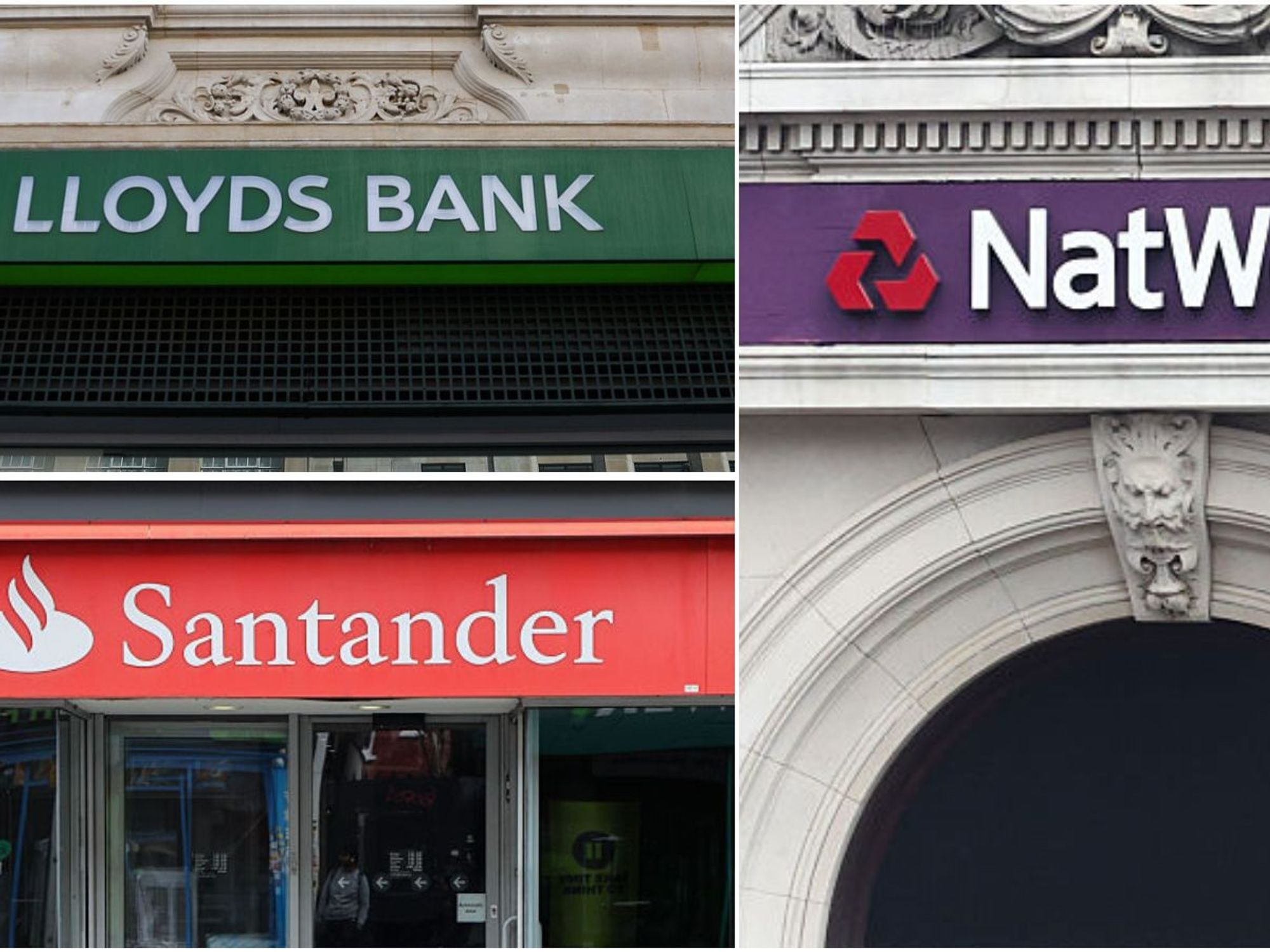 Lloyds Bank, NatWest and Santander