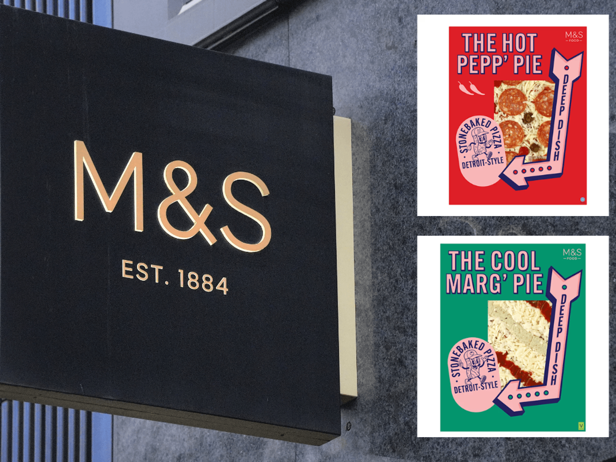 M&S sign / M&S The Hot Pepp'Pie / M&S Cool Marg'Pie