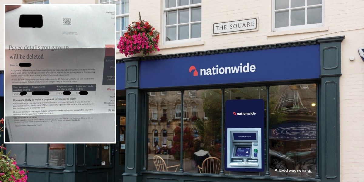 NextImg:Man 'debanked' by Nationwide after sending 'offensive' payment reference to friend - 'Good old banter at risk'
