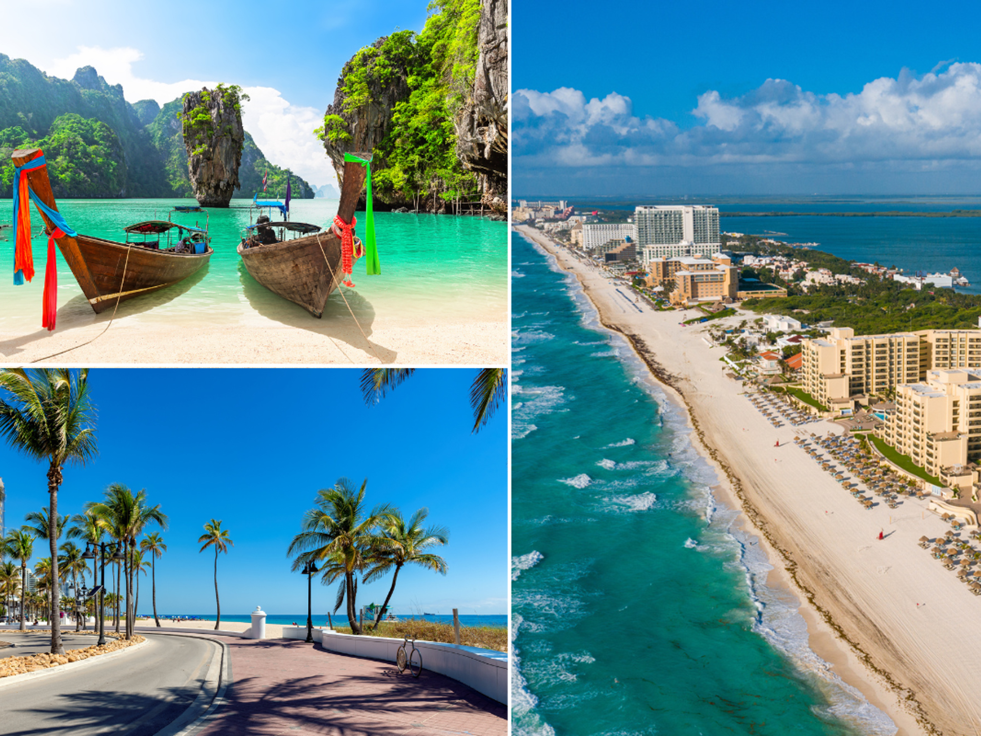 Phuket / Florida / Cancun
