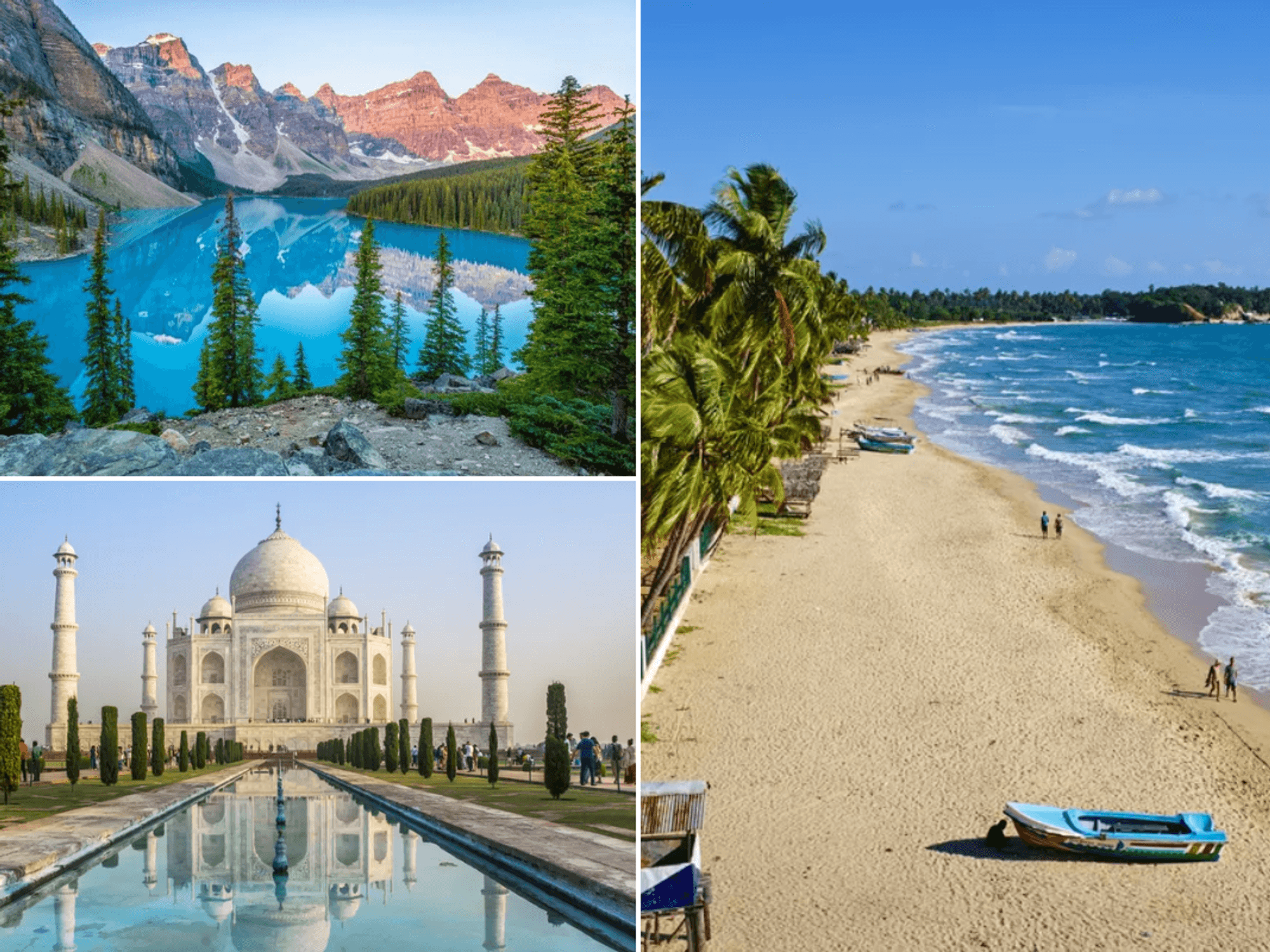 Sri Lanka beach / Banff National Park, Canada, Rocky Mountains / Taj Mahal India
