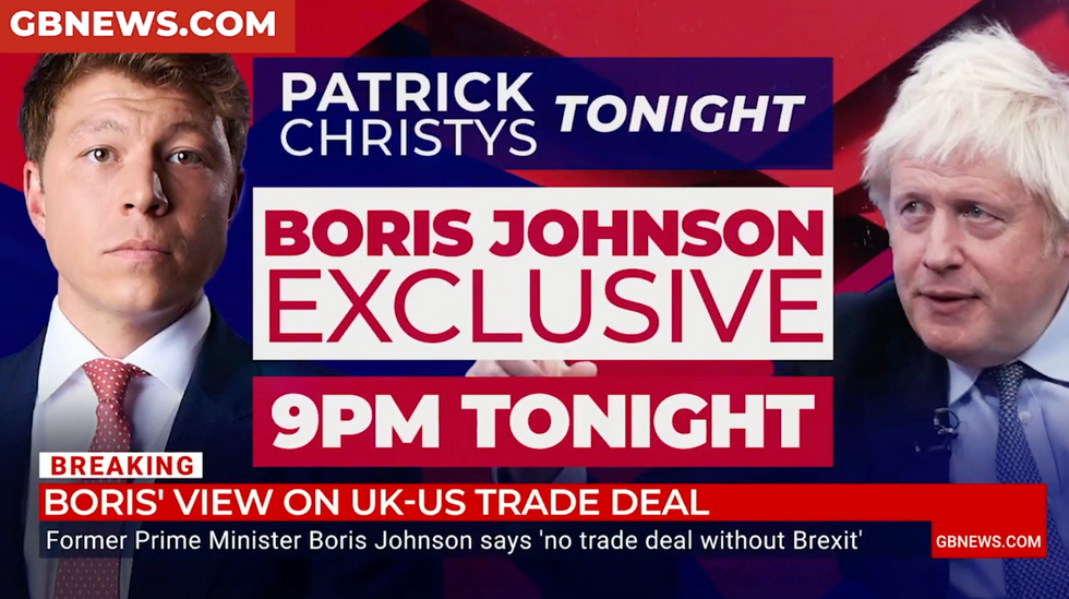 u200bBoris Johnson will join Patrick Christys for an exclusive sit-down on GB News